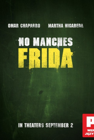 No manches Frida [Blu-Ray]