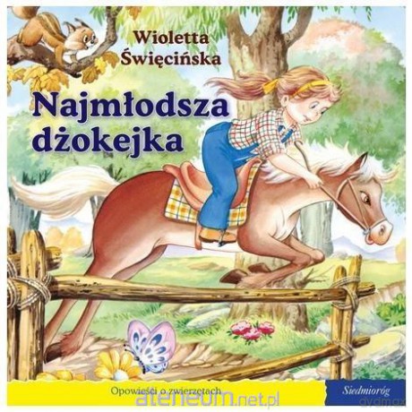 101 bajek - Najmłodsza dżokejka - Wioletta Święcińska [KSIĄŻKA]