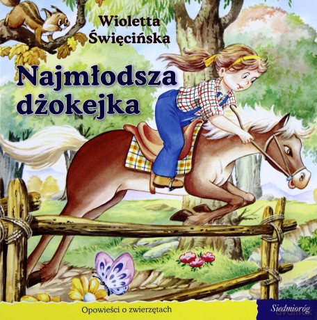101 bajek - Najmłodsza dżokejka - Wioletta Święcińska [KSIĄŻKA]