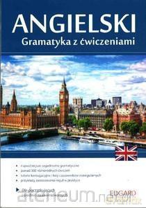 Angielski. Gramatyka z ćwiczeniami [KSIĄŻKA]