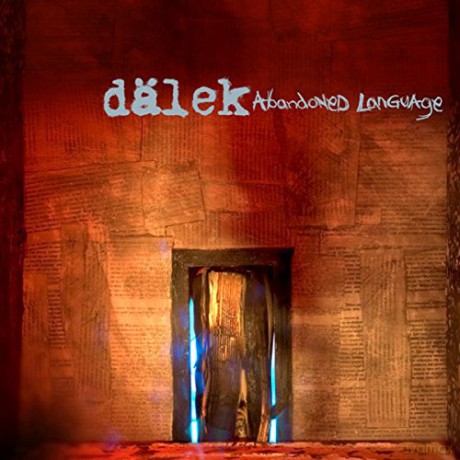 Dalek: Abandoned Language [CD]