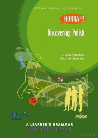 Discovering Polish. A Learner's Grammar [KSIĄŻKA]