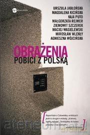 Obrażenia. Pobici z Polską [KSIĄŻKA]