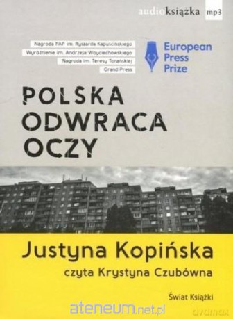 Polska odwraca oczy - Justyna Kopińska [AUDIOBOOK]