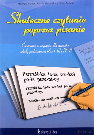 Skuteczne czytanie poprzez pisanie - Helena Świąder, Bożena Garbacka, Liliana Łabuda [KSIĄŻKA]
