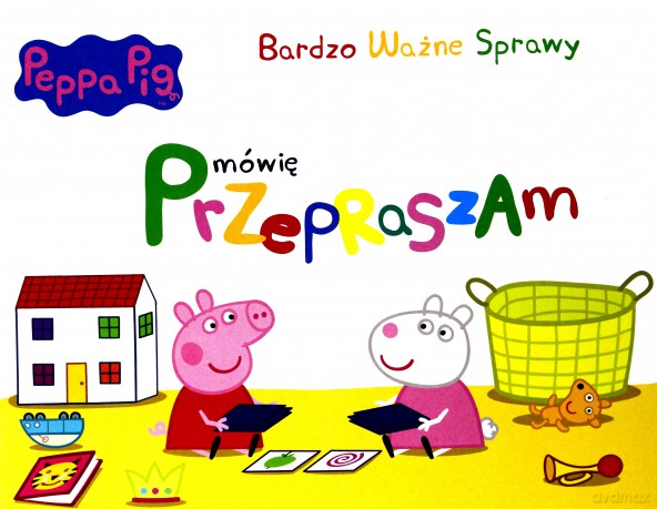 Świnka Peppa. Bardzo Ważne Sprawy - Mówię przepraszam [KSIĄŻKA]