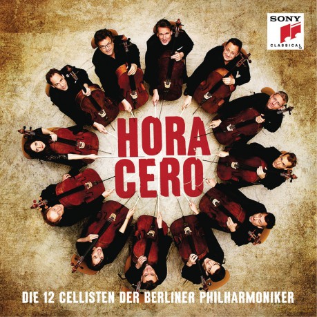 12 Cellisten der Berliner Philharmoniker: Hora Cero [CD]