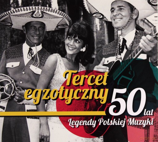 Tercet Egzotyczny: 50 Lat Legendy Polskiej Muzyki [CD]