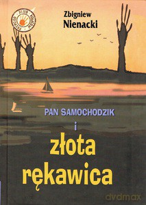 Pan Samochodzik i złota rękawica - Zbigniew Nienacki (twarda) [KSIĄŻKA]