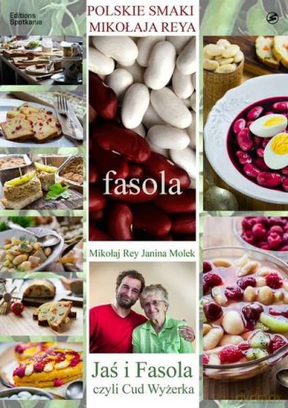 Fasola. Polskie smaki Mikołaja Reya - Mikołaj Rey [KSIĄŻKA]