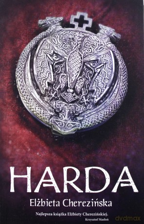 Harda - Elżbieta Cherezińska (miękka) [KSIĄŻKA]