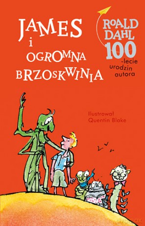 James i ogromna brzoskwinia - Roald Dahl (twarda) [KSIĄŻKA]