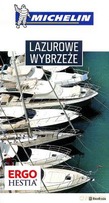 Lazurowe wybrzeże. Przewodnik Michelin [KSIĄŻKA]