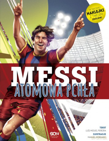 Messi atomowa pchła - Luis Miguel Pereira [KSIĄŻKA]