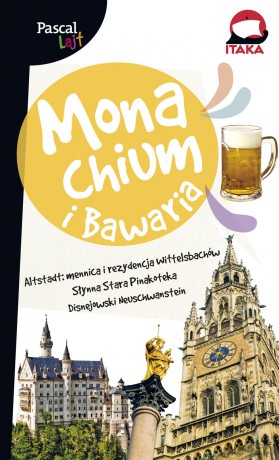 Monachium i bawaria. Pascal Lajt [KSIĄŻKA]