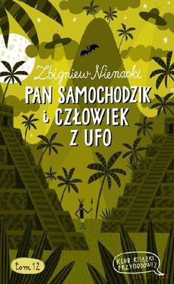 Pan Samochodzik i człowiek ufo. Klub książki przygodowej (Tom 12) - Zbigniew Nienacki [KSIĄŻKA]