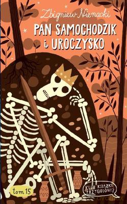 Pan Samochodzik i uroczysko. Klub książki przygodowej (Tom 15) - Zbigniew Nienacki [KSIĄŻKA]
