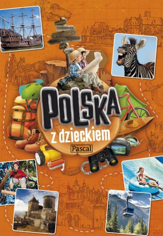 Polska z dzieckiem na weekend [KSIĄŻKA]