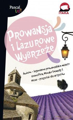 Prowansja i Lazurowe Wybrzeże. Pascal Lajt [KSIĄŻKA]