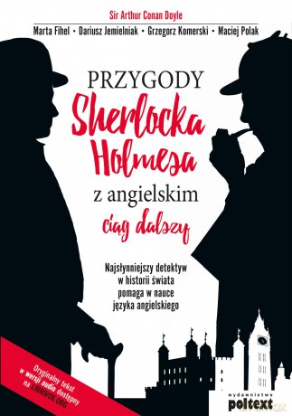 Przygody Sherlocka Holmesa z angielskim, ciąg dalszy - Arthur Conan Doyle [KSIĄŻKA]