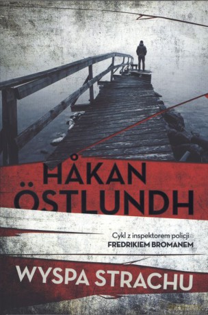Wyspa strachu - Hakan Ostlundh [KSIĄŻKA]