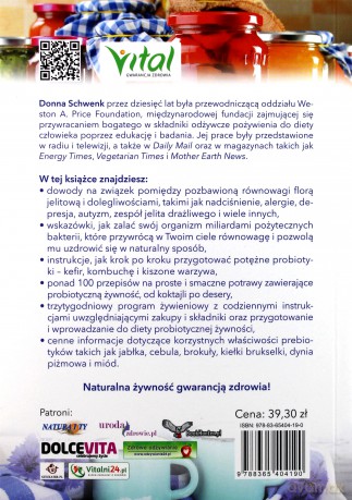 Żywność probiotyczna. Neutralizacja chemii i konserwantów w pożywieniu oraz sposób na powszechne choroby - Donna Schwenk [KSIĄŻKA]