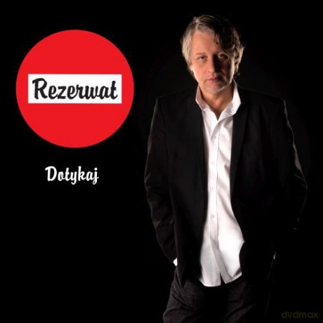 Rezerwat: Dotykaj [CD]