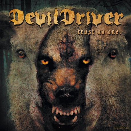 Devil Driver: Trust No One [CD]