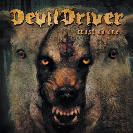 Devil Driver: Trust No One (Limited Edition) (digipack) [CD]