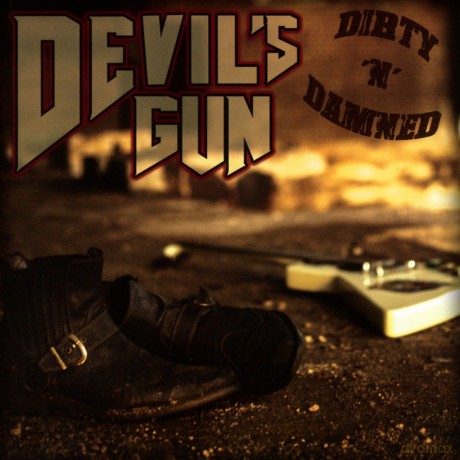 Devil's Gun: Dirty N Damned [CD]