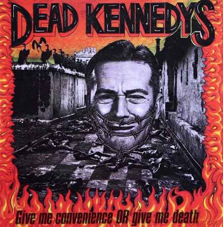 Dead Kennedys: Give Me Convenience Or Give Me Death [CD]