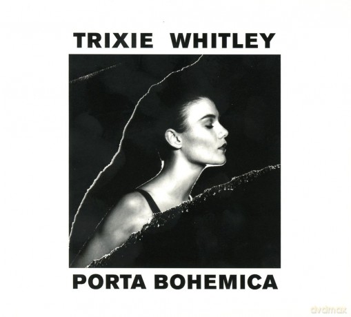 Trixie Whitley: Porta Bohemica (digipack) [CD]