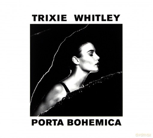 Trixie Whitley: Porta Bohemica (digipack) [CD]