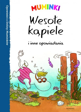 Wesołe kąpiele i inne opowiadania. Opowieści z Doliny Muminków - Tittamari Marttinen (twarda) [KSIĄŻKA]