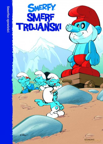 Smerf trojański. Smerfne opowieści (twarda) [KSIĄŻKA]