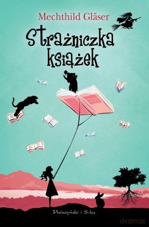 Strażniczka książek - Mechthild Glaser [KSIĄŻKA]