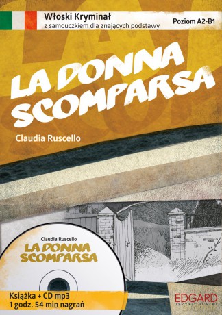 La Donna Scomparsa. Włoski kryminał z samouczkiem - Claudia Ruscello [KSIĄŻKA]+[CD]