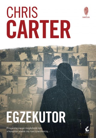 Egzekutor - Chris Carter [KSIĄŻKA]