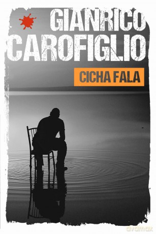 Cicha fala - Gianrico Carofiglio [KSIĄŻKA]