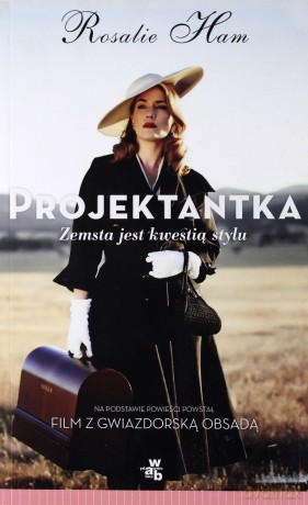 Projektantka - Rosalie Ham [KSIĄŻKA]