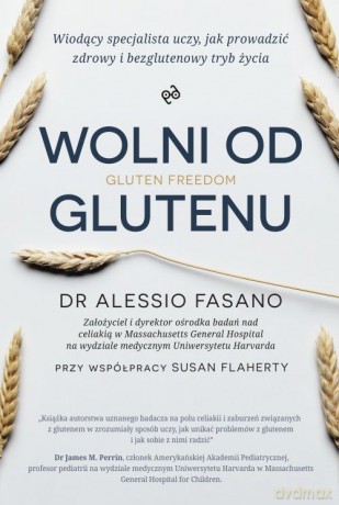 Wolni od glutenu - Alessio Fasano, Susie Flaherty (twarda) [KSIĄŻKA]