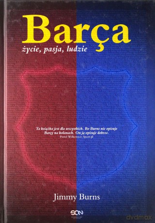 Barca. Życie, pasja, ludzie - Jimmy Burns (twarda) (FC Barcelona) [KSIĄŻKA]