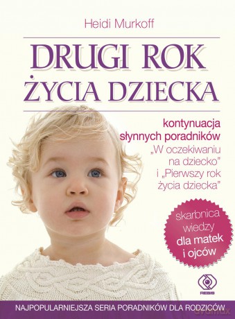 Drugi rok życia dziecka - Heidi Murkoff (twarda) [KSIĄŻKA]