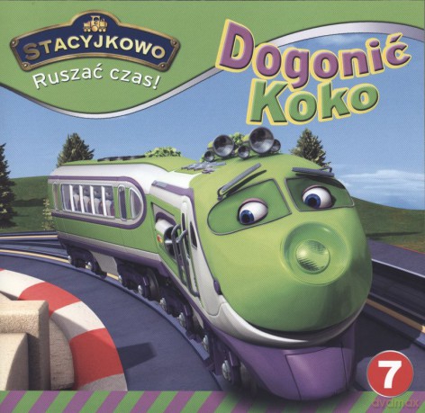 Dogonić Kogo. Stacyjkowo. Ruszać czas (Tom 7) [KSIĄŻKA]