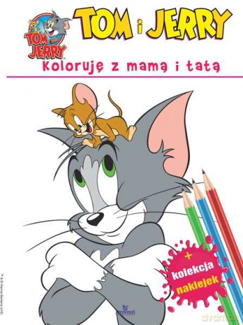 Koloruję z mama i tatą. Tom i Jerry + Naklejki [KSIĄŻKA]
