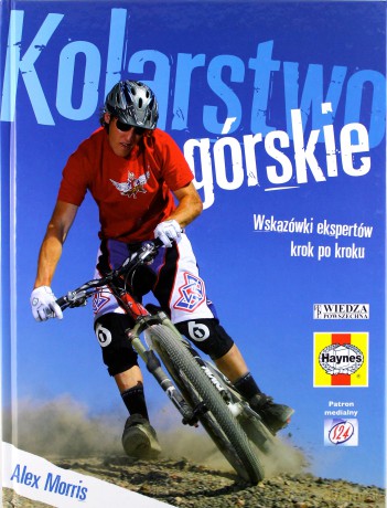Kolarstwo górskie - Alex Morris (twarda) [KSIĄŻKA]
