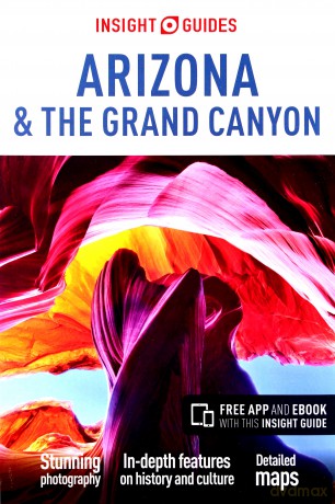 Arizona and the Grand Canyon Insight Guides [KSIĄŻKA]