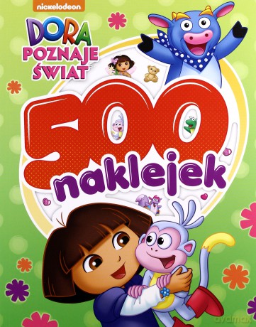 500 naklejek. Dora poznaje świat [KSIĄŻKA]