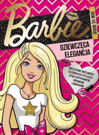Barbie Dziewczęca elegancja [KSIĄŻKA]