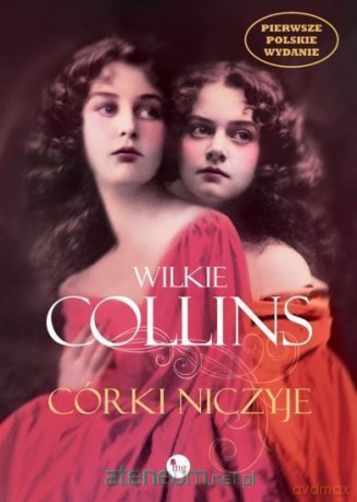 Córki niczyje - Collins Wilkie [KSIĄŻKA]